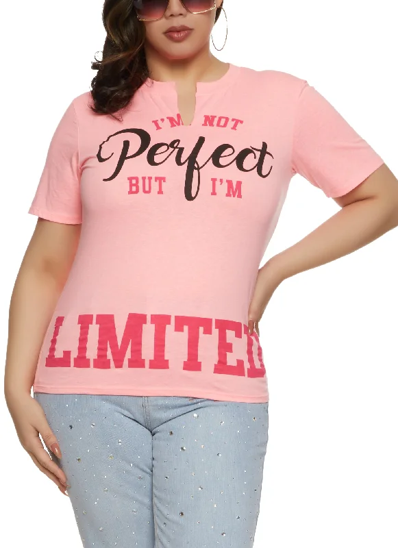 Plus Size Im Not Perfect But Im Limited Edition Notch Neck Tee