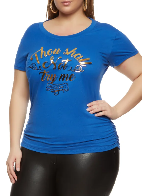 Plus Size Thou Shall Not Try Me Embossed Foil Graphic Tee