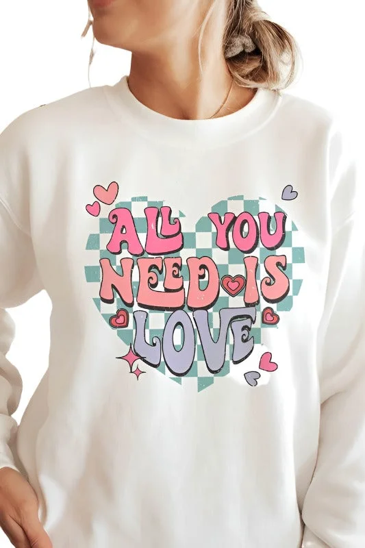 Valentine's Day All You Need Is Love Graphic Sweatshirt