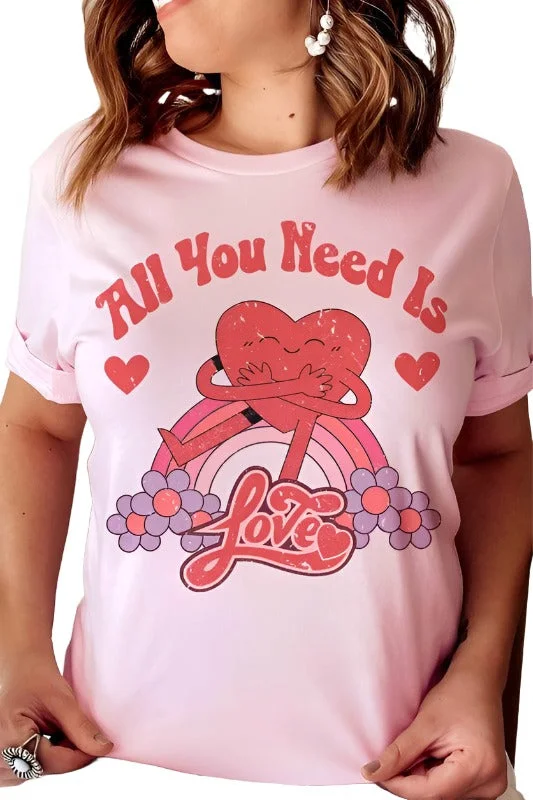 Valentine's Day All You Need Is Love Graphic T-Shirt