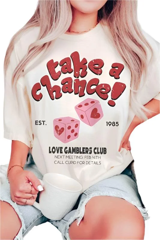 Valentine's Day Take A Chance Graphic T-Shirt