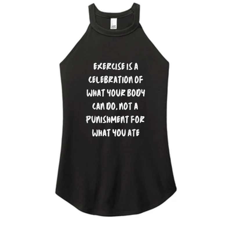 Exercise is a Celebration Color Rocker Tank