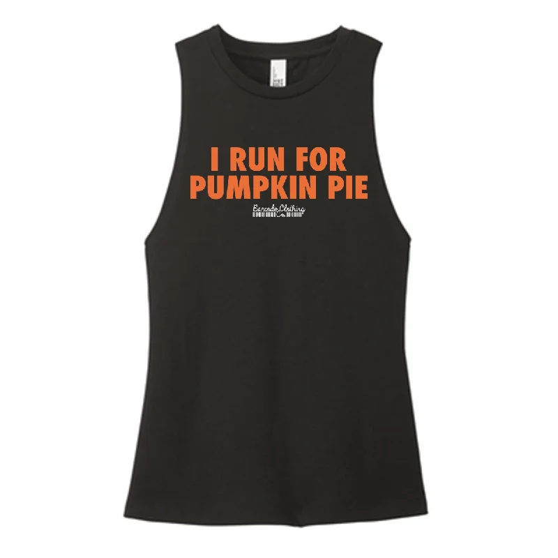 I Run For Pumpkin Pie Color Muscle Tank