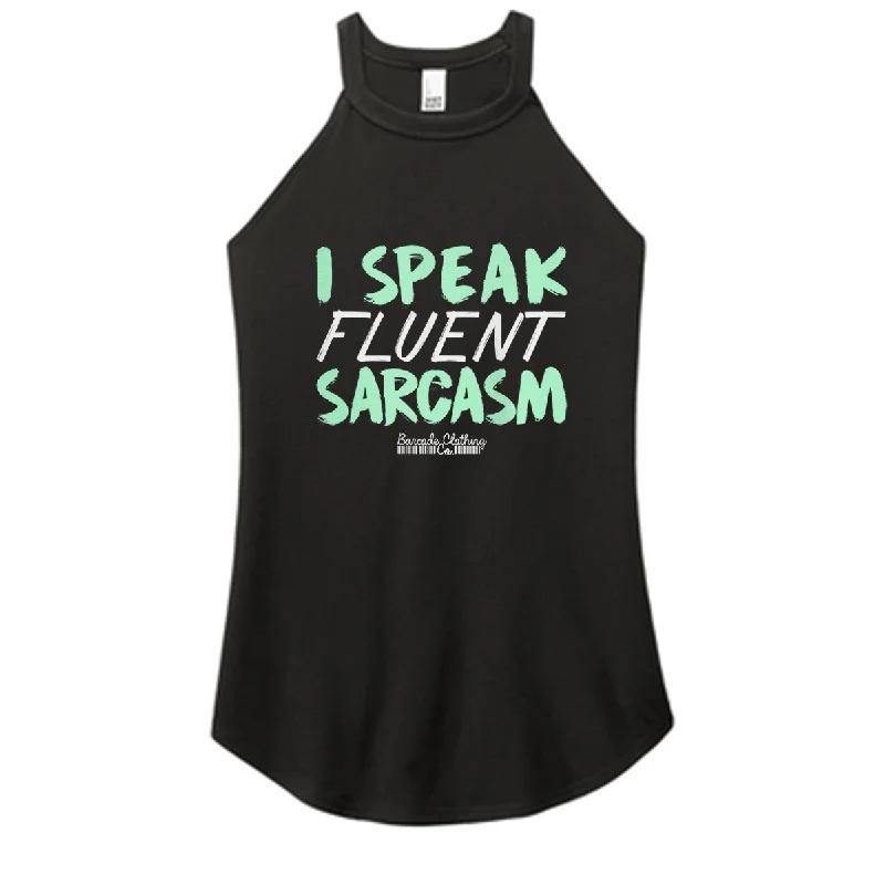 I Speak Fluent Sarcasm Color Rocker Tank