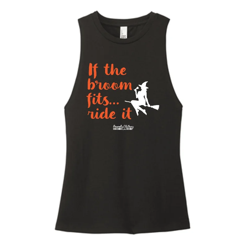 If The Broom Fits Color Muscle Tank