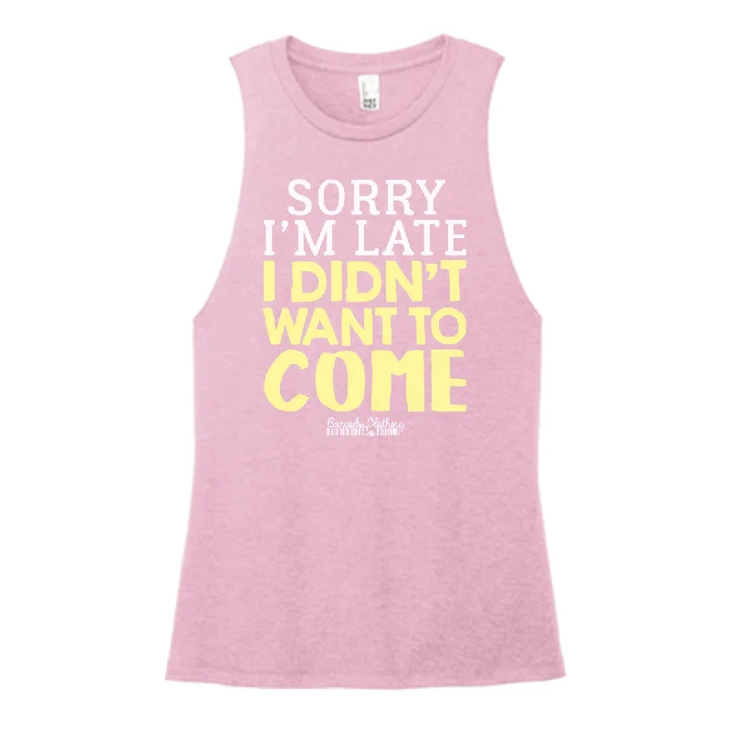 Sorry I'm Late Color Muscle Tank