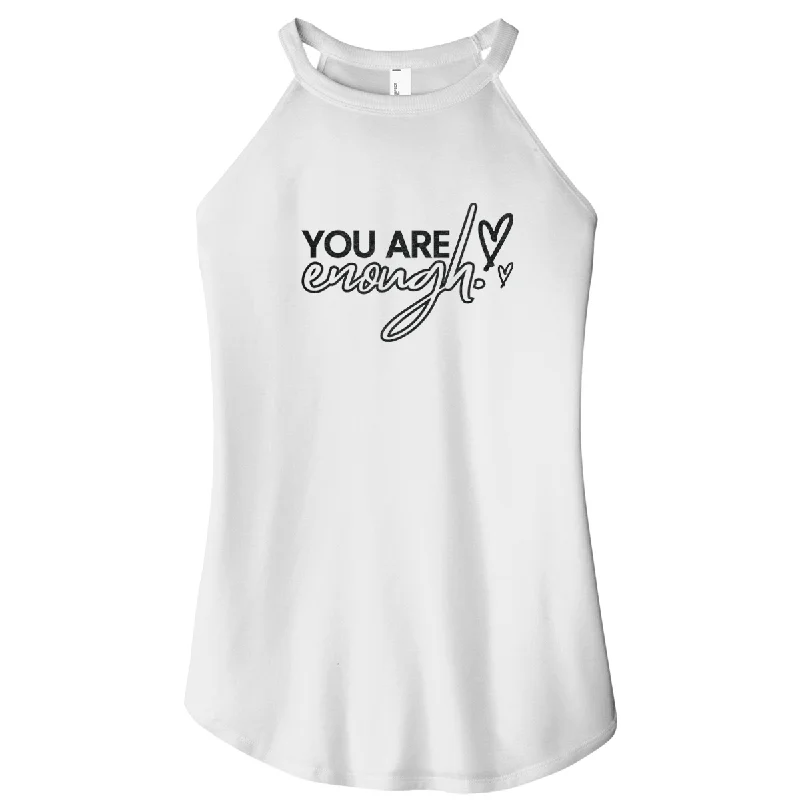 You Are Enough Rocker Tank